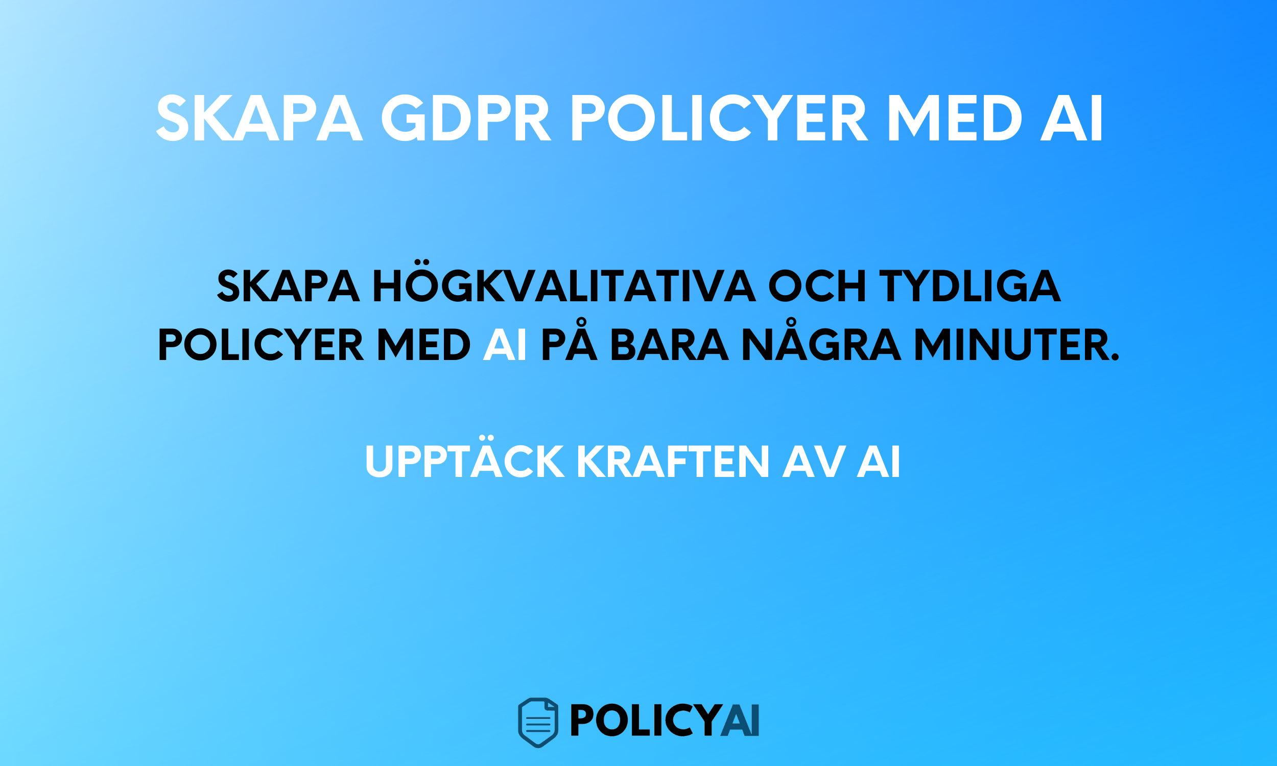 Skriv GDPR-Policy för E-handel med AI: Introduktion till PolicyAI 2 PolicyAI.se